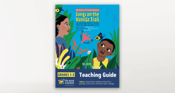 Songs on the Vanilla Trail – Teaching Guide